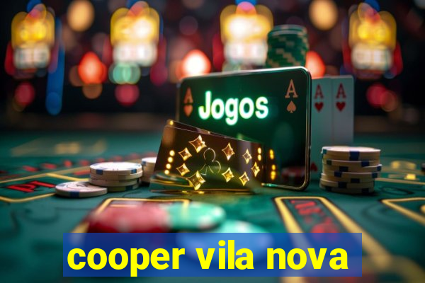 cooper vila nova