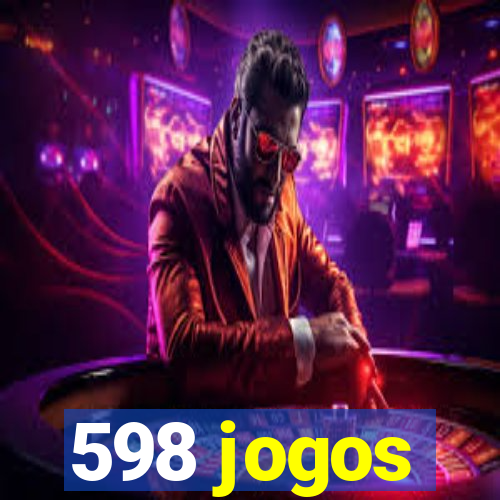 598 jogos