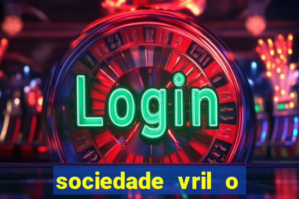 sociedade vril o que 茅