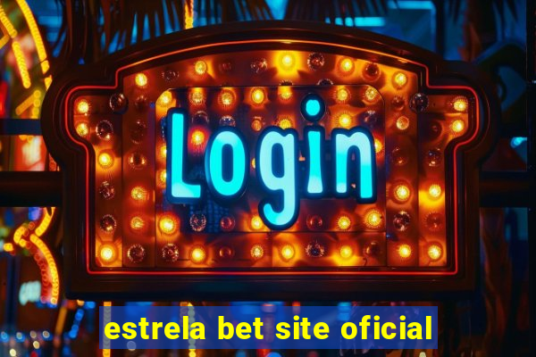 estrela bet site oficial