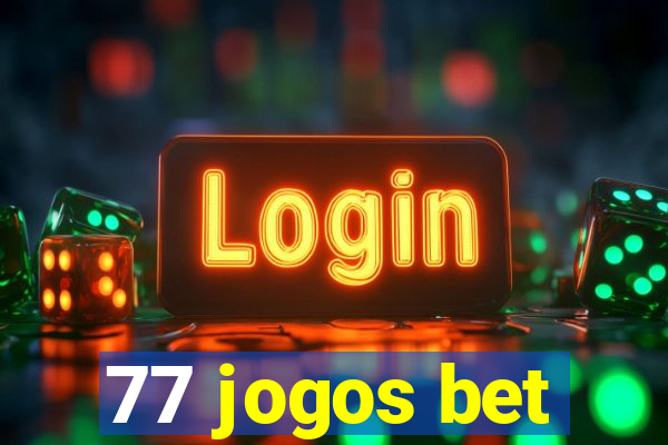 77 jogos bet