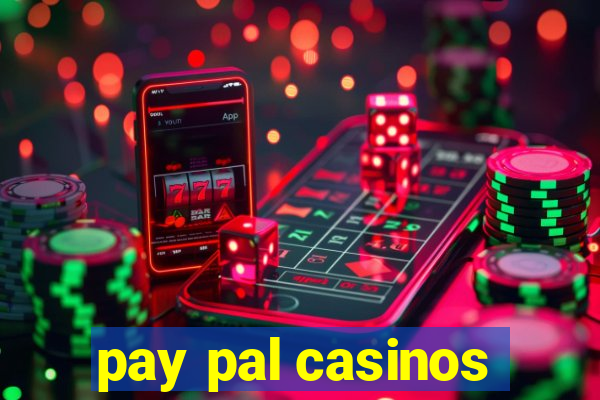 pay pal casinos