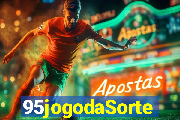 95jogodaSorte