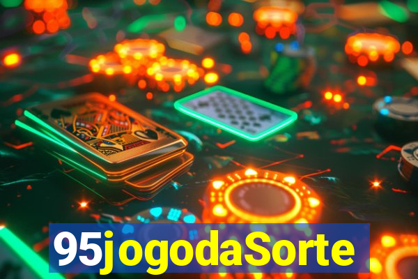 95jogodaSorte