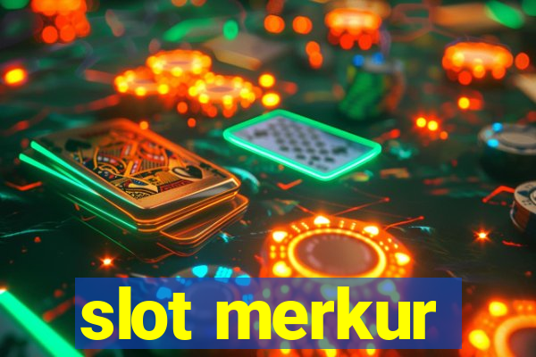 slot merkur