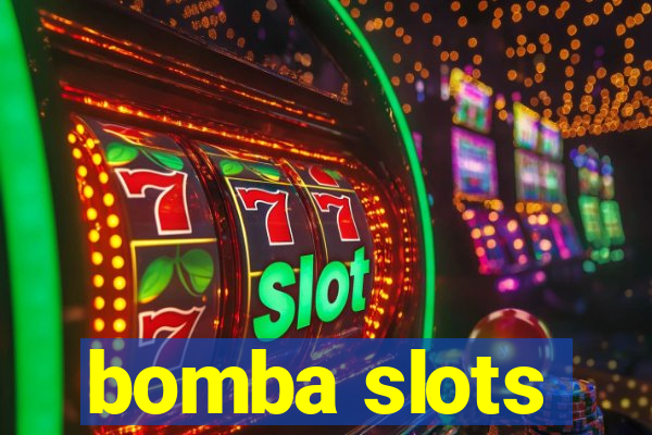 bomba slots