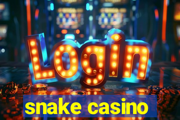 snake casino