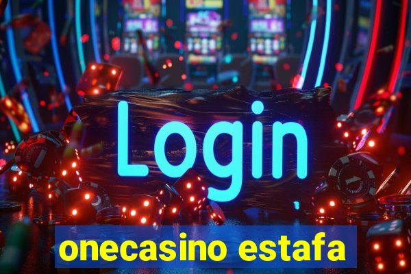 onecasino estafa