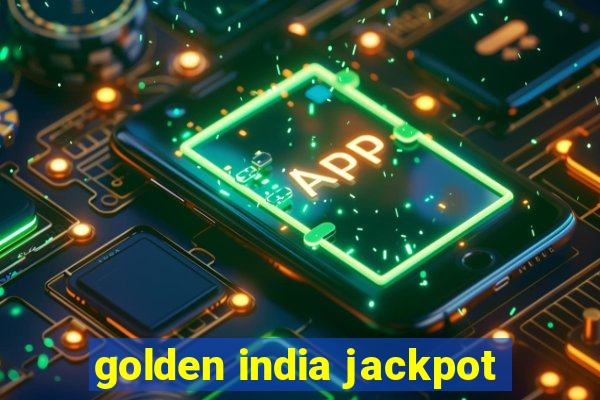 golden india jackpot