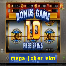 mega joker slot free play