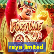 raya limited