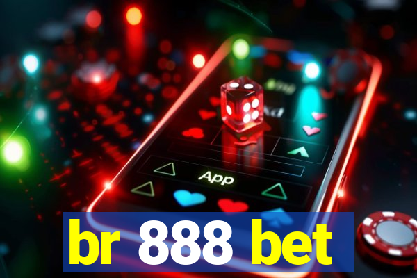 br 888 bet