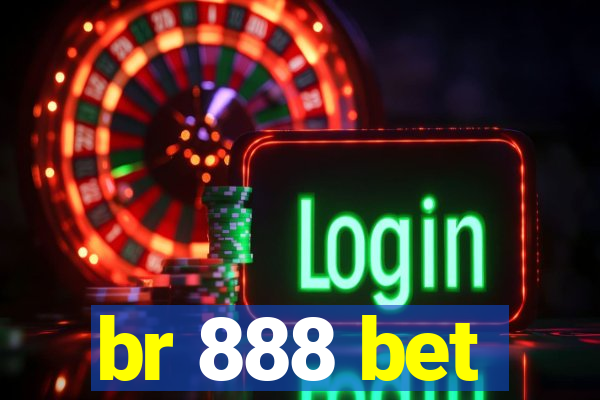 br 888 bet