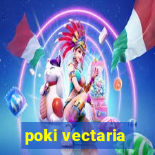 poki vectaria