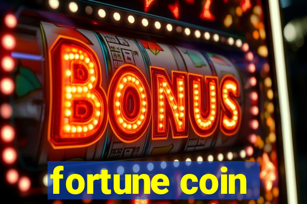 fortune coin