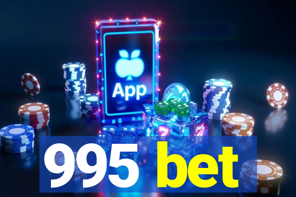 995 bet