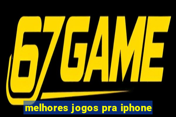 melhores jogos pra iphone