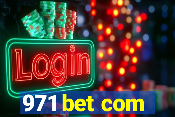 971 bet com