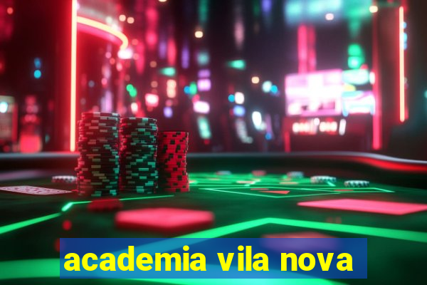 academia vila nova