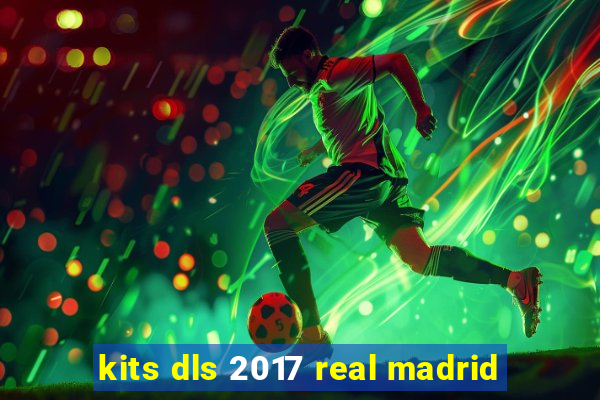 kits dls 2017 real madrid