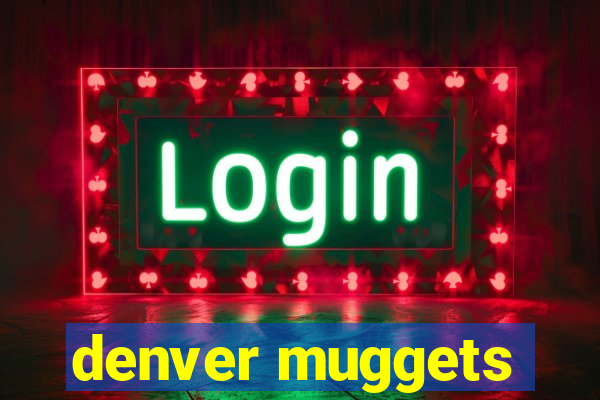 denver muggets