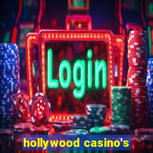 hollywood casino's