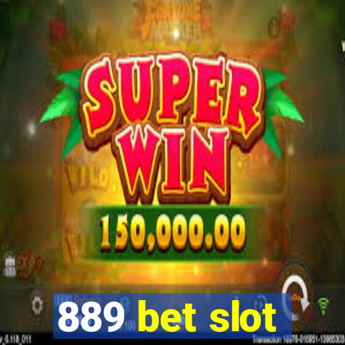 889 bet slot