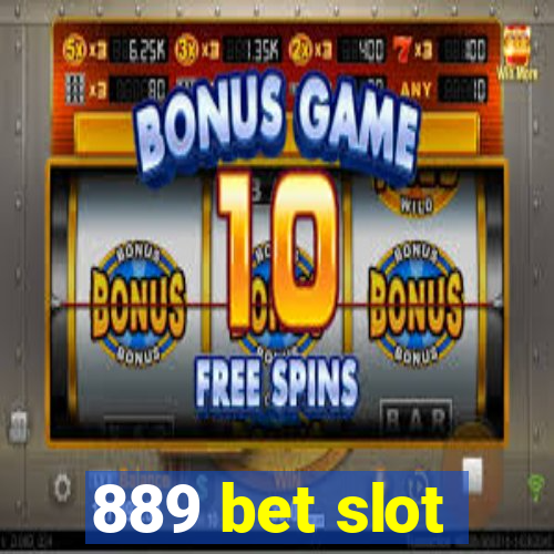 889 bet slot