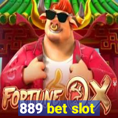 889 bet slot