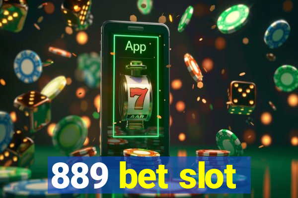 889 bet slot