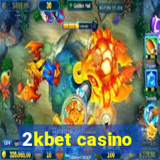 2kbet casino