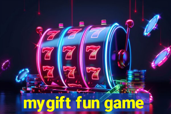 mygift fun game