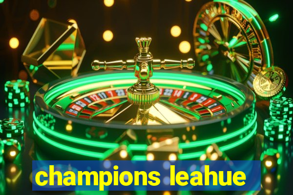 champions leahue