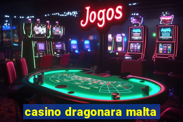 casino dragonara malta