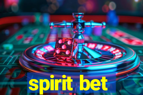 spirit bet