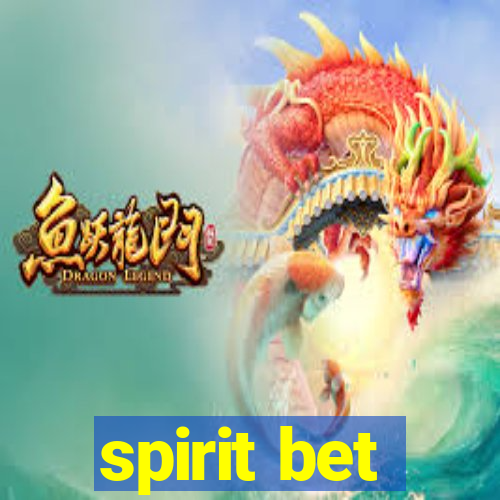 spirit bet