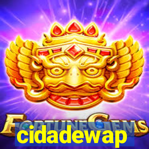 cidadewap