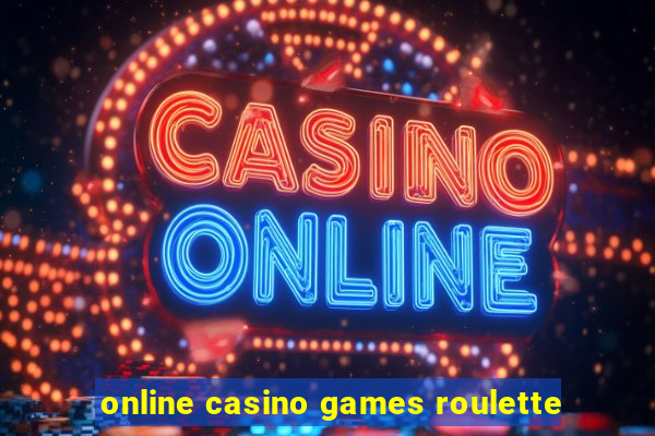 online casino games roulette