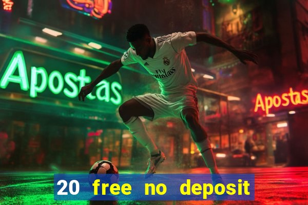 20 free no deposit casino us