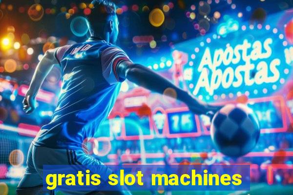 gratis slot machines