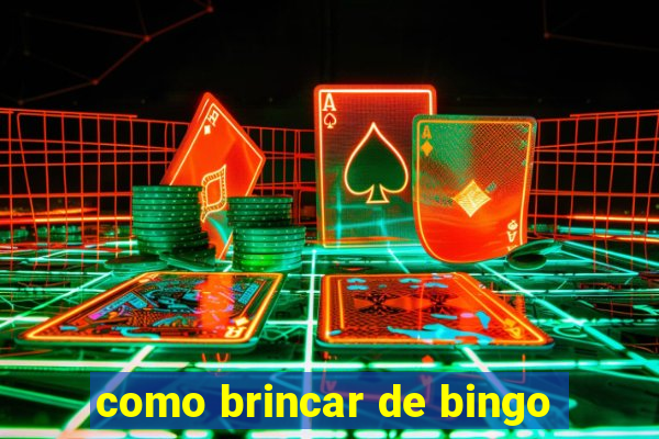 como brincar de bingo