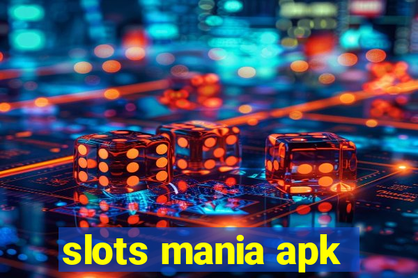 slots mania apk