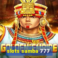 slots samba 777