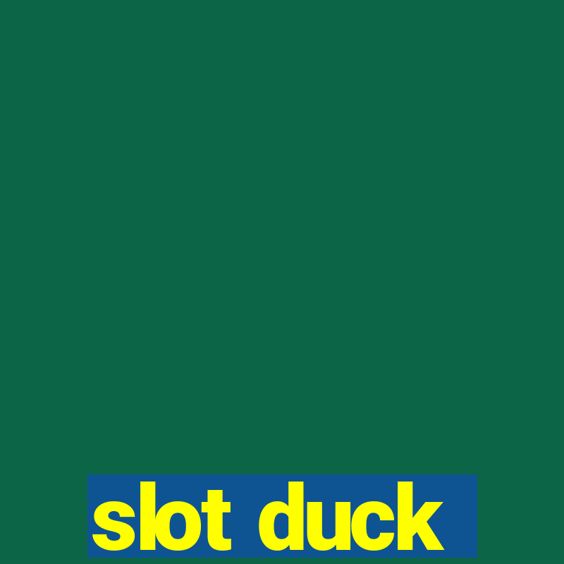 slot duck