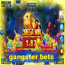 gangster bets