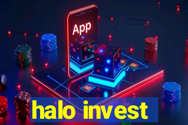 halo invest