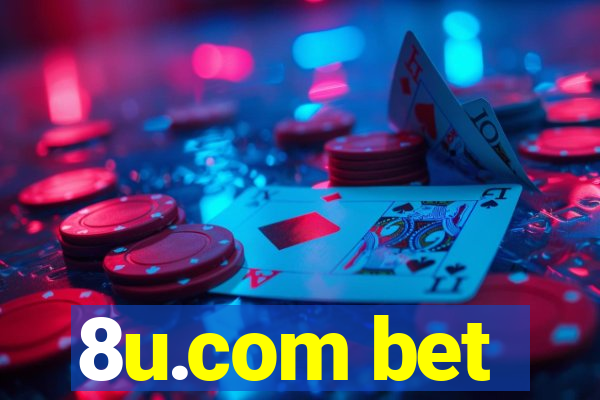 8u.com bet