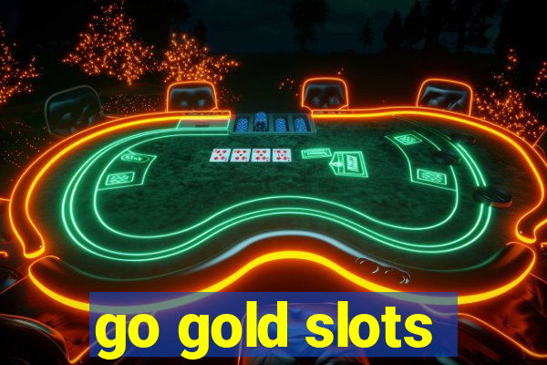 go gold slots