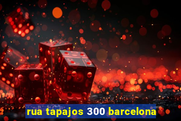 rua tapajos 300 barcelona