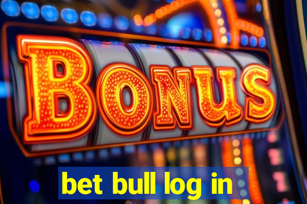 bet bull log in